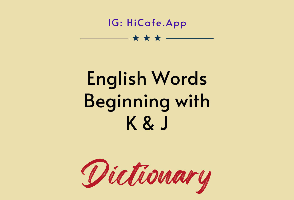 English words starting with K & J