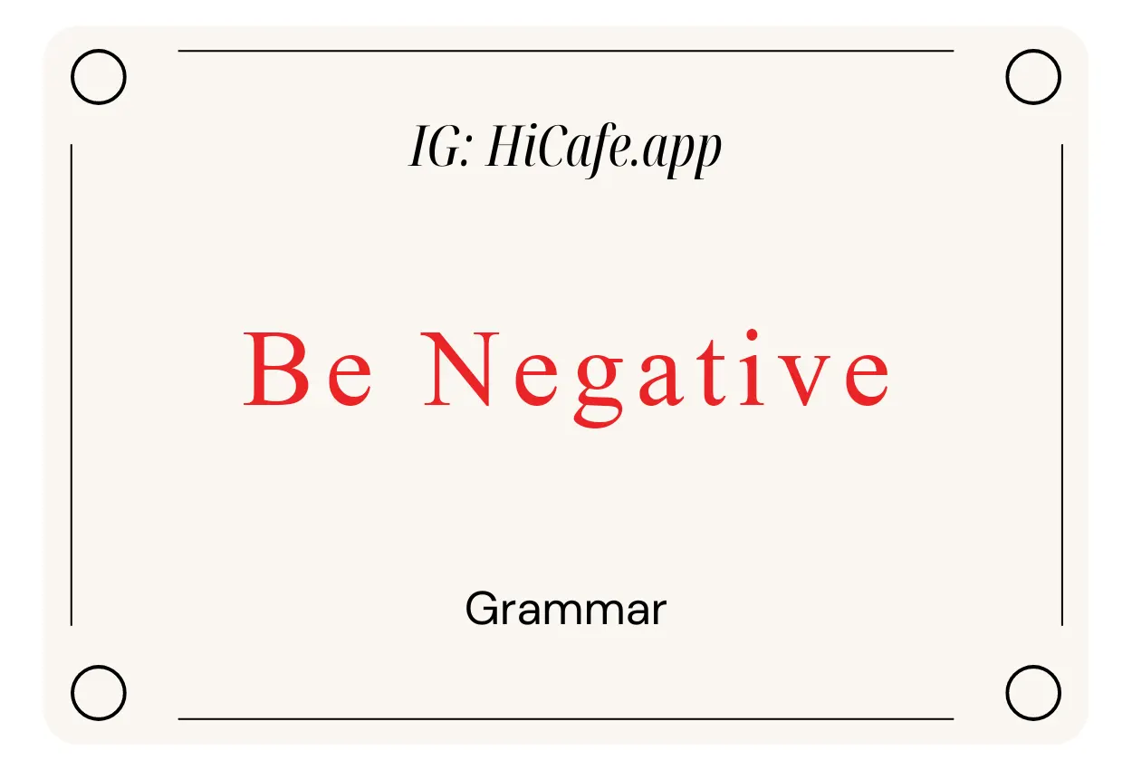 English Grammar Be Negative