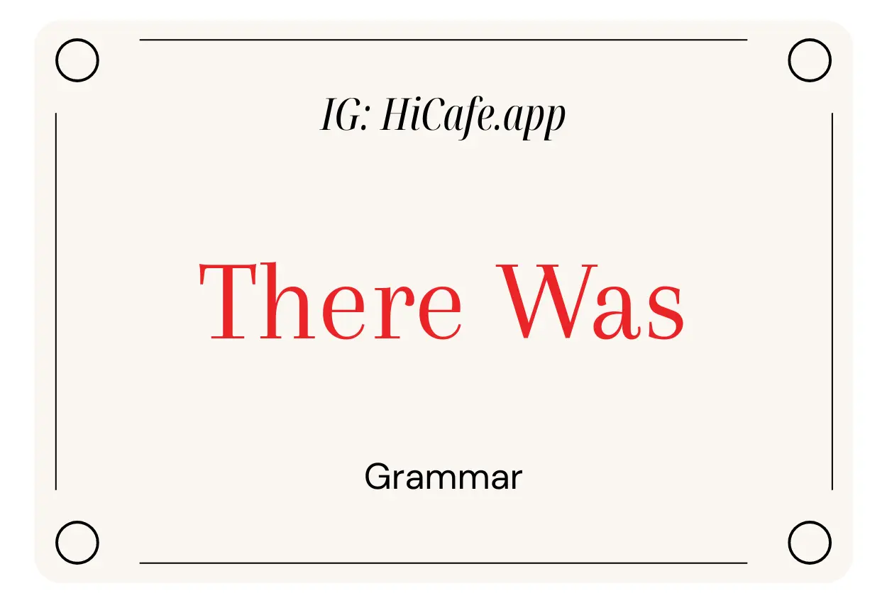 English Grammar Be Past Tense - Part 2 - There Was