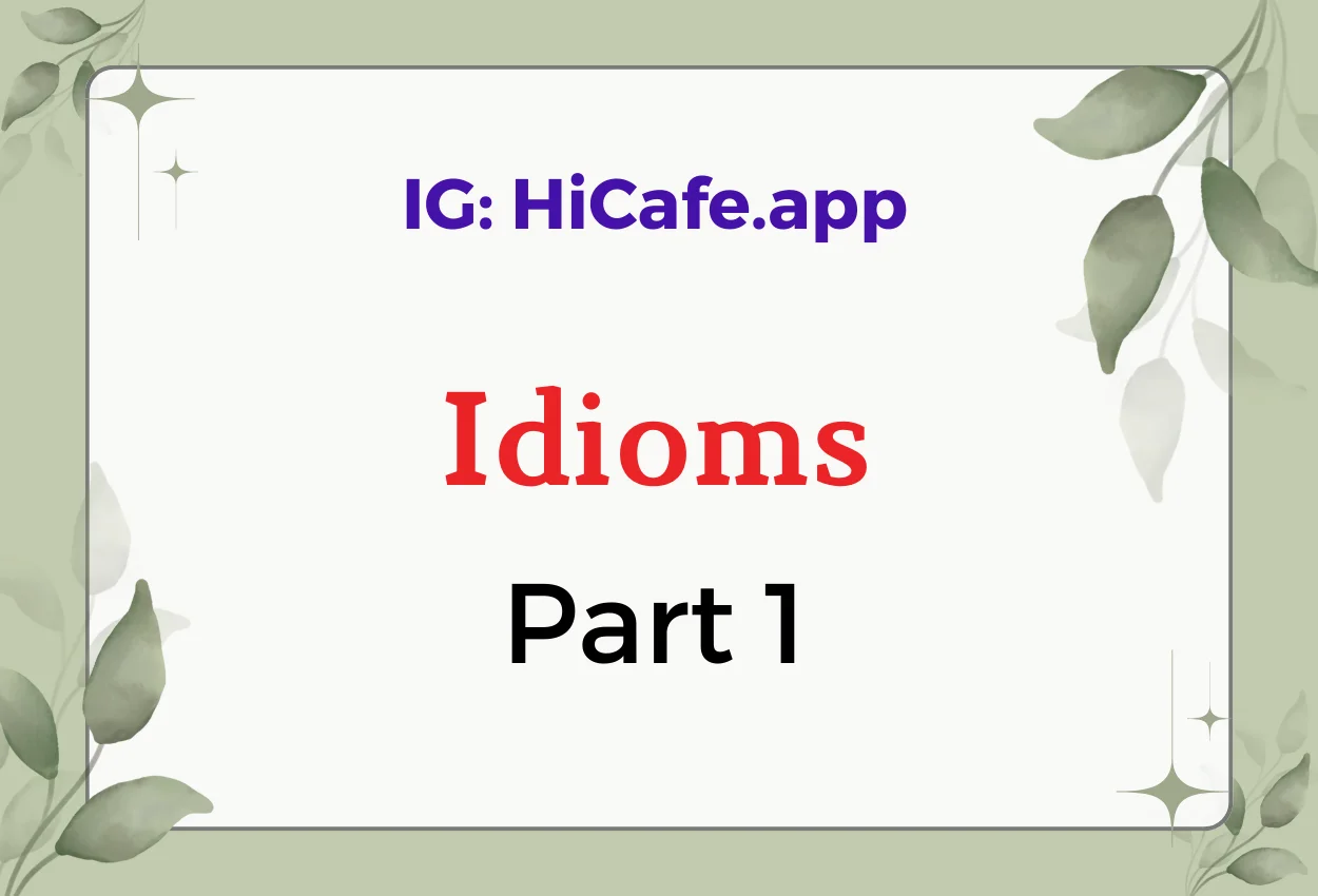 Learn English idioms step by step- part 1