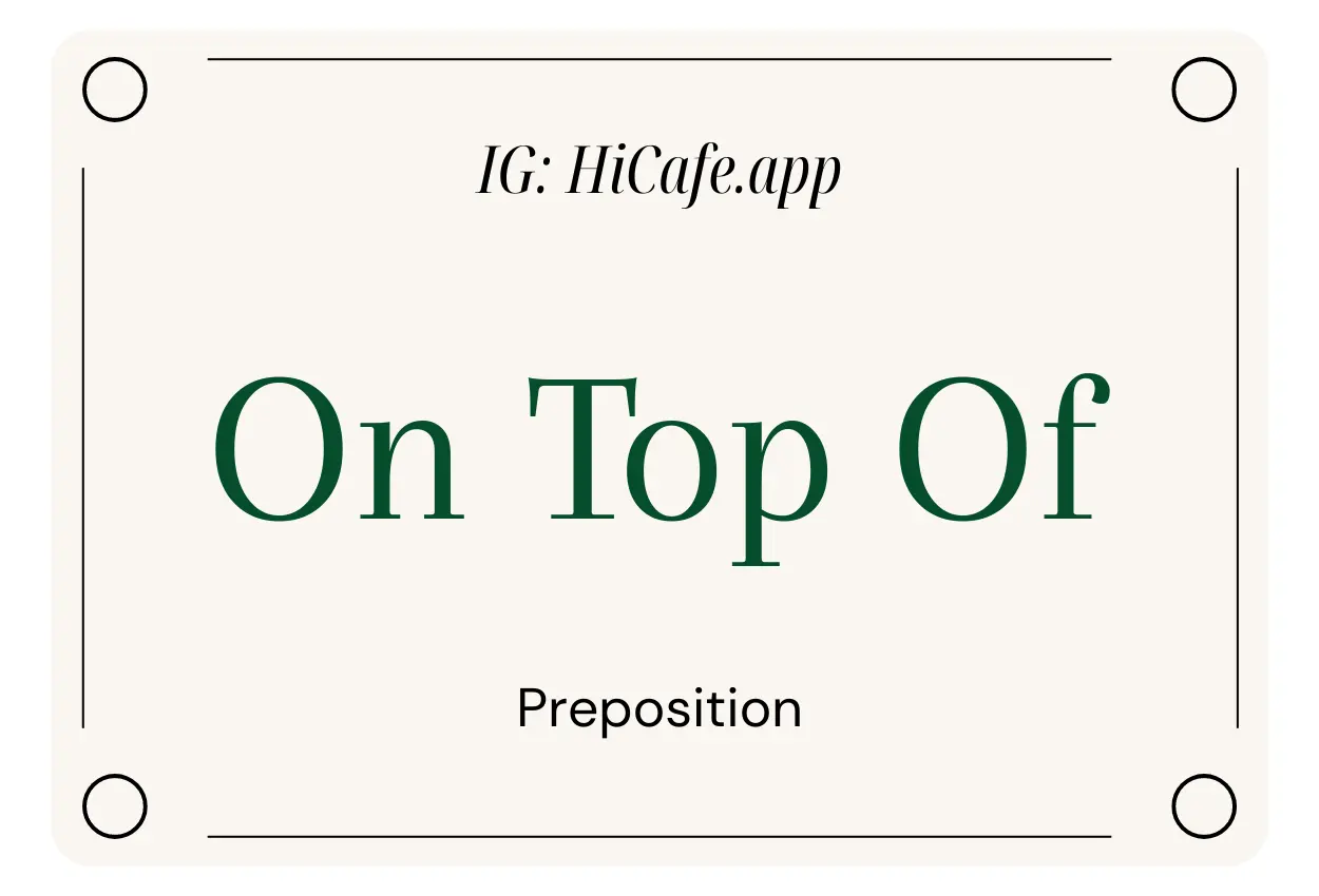 English Preposition On Top Of