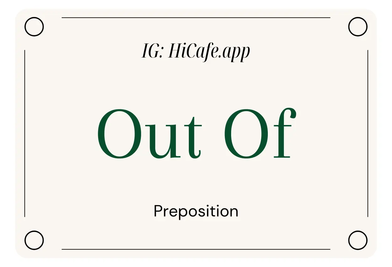 English Preposition Out Of