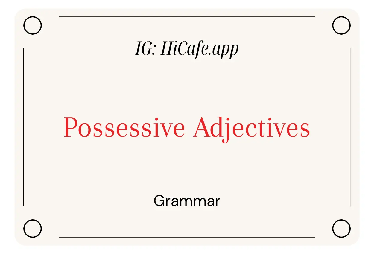 English Grammar Possessive Adjectives