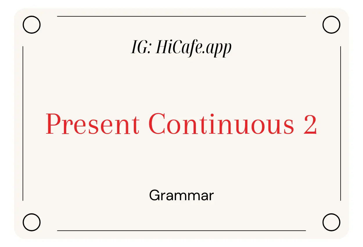 English Grammar Present Continuous 2
