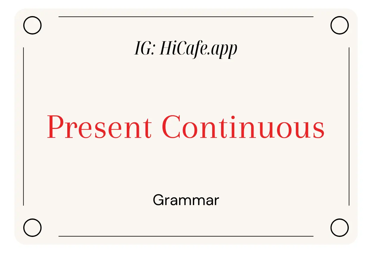 English Grammar Present Continuous