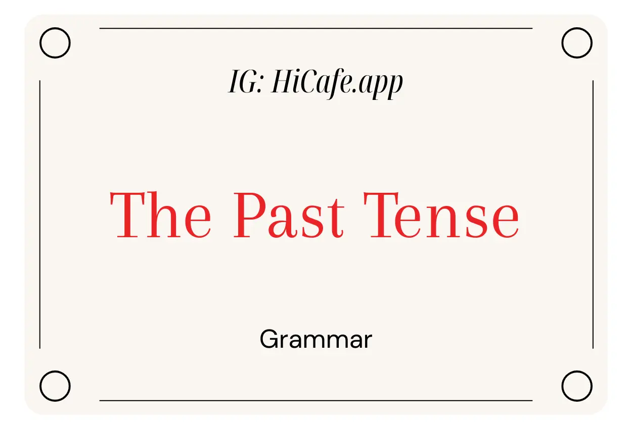 English Grammar The Past Tense