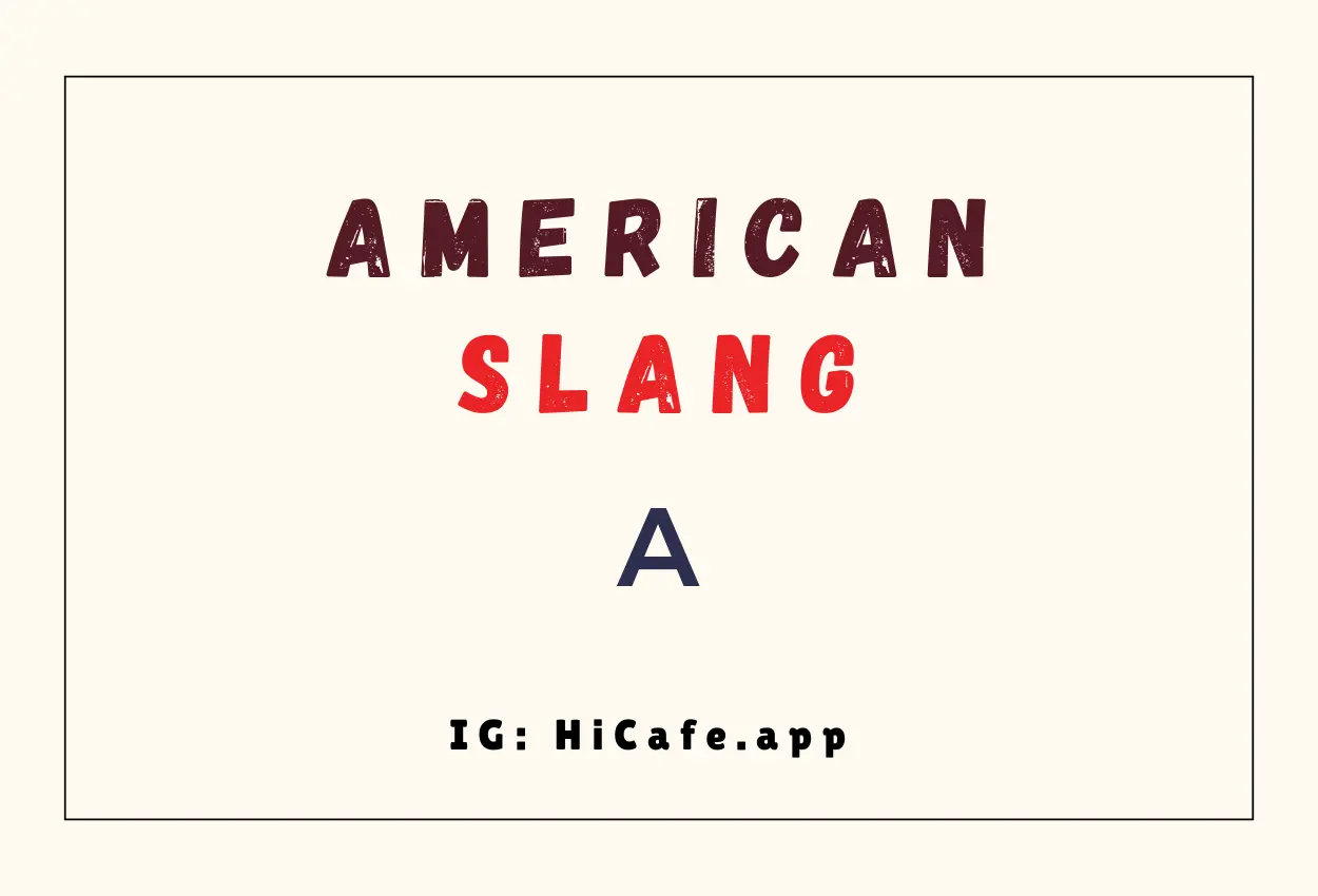 American slang words - letter A