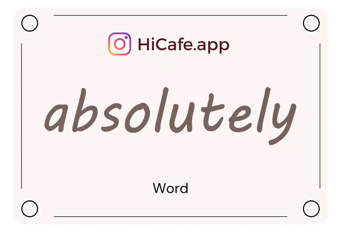 Meaning and usage of absolutely word