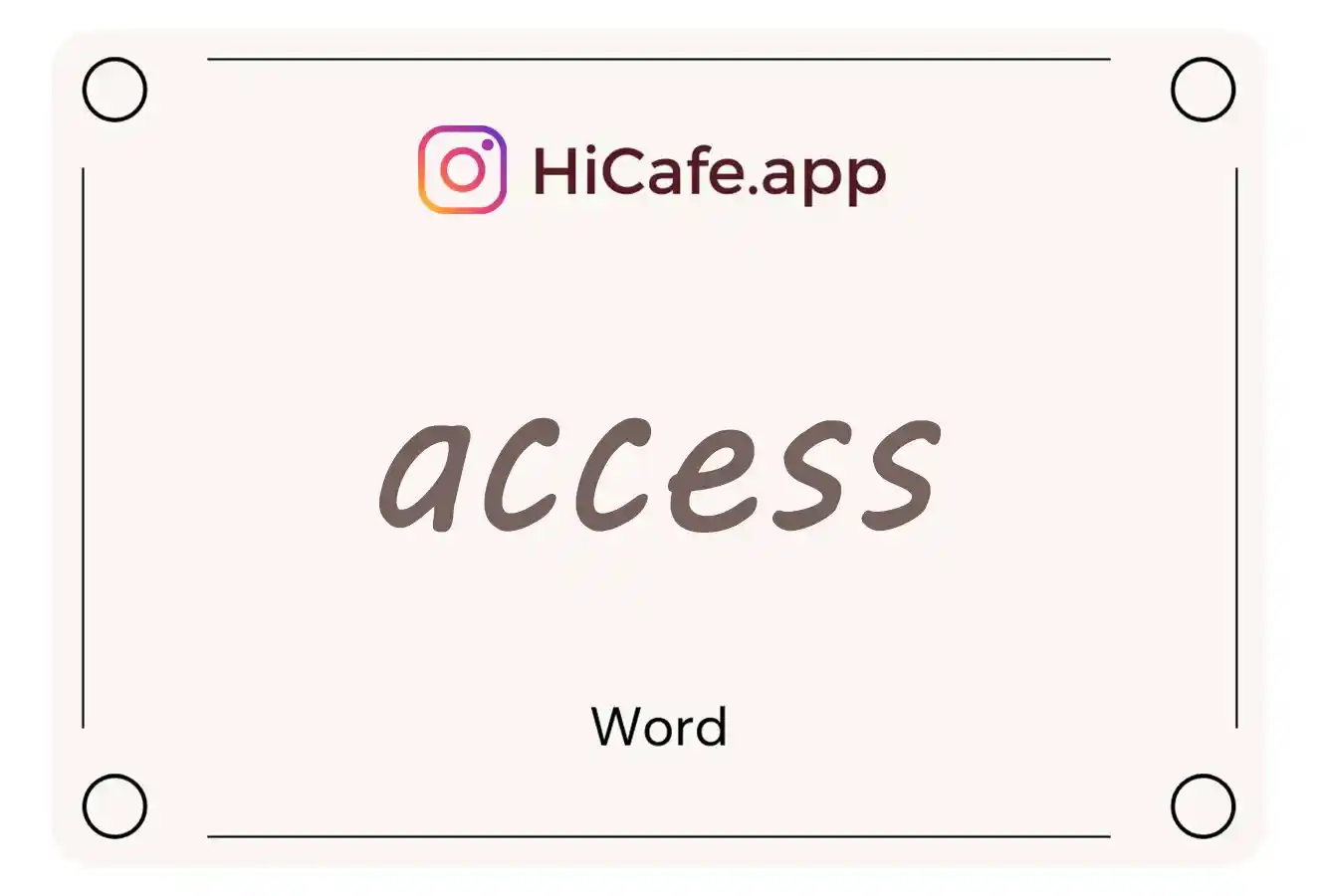 Meaning and usage of access word