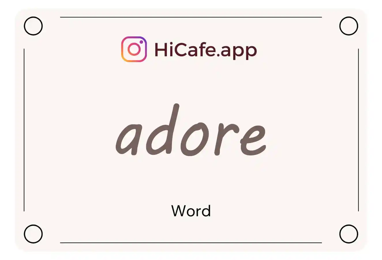 Meaning and usage of adore word