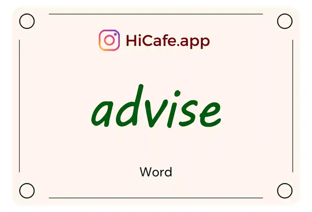 Meaning and usage of advise word