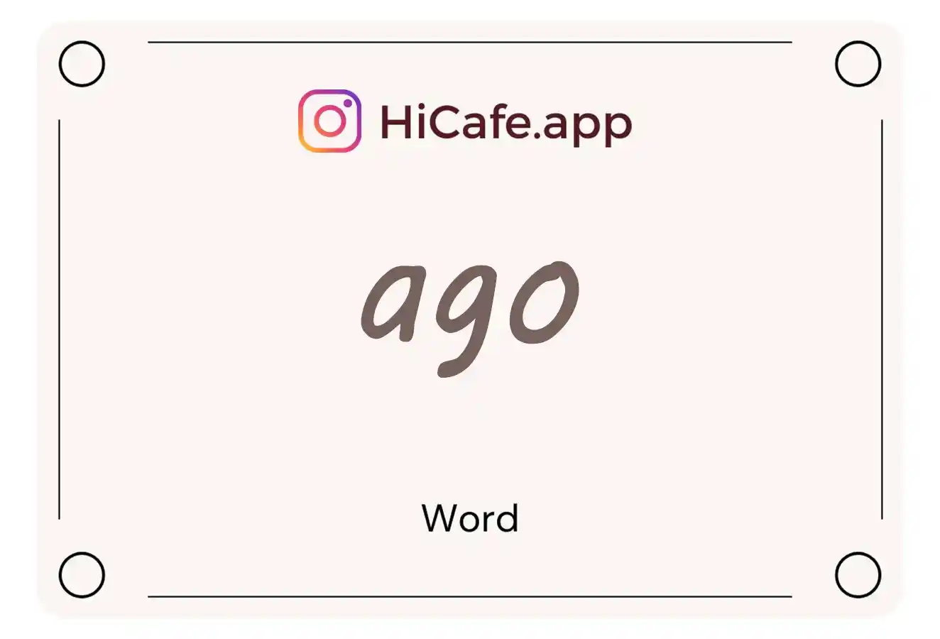 Meaning and usage of ago word