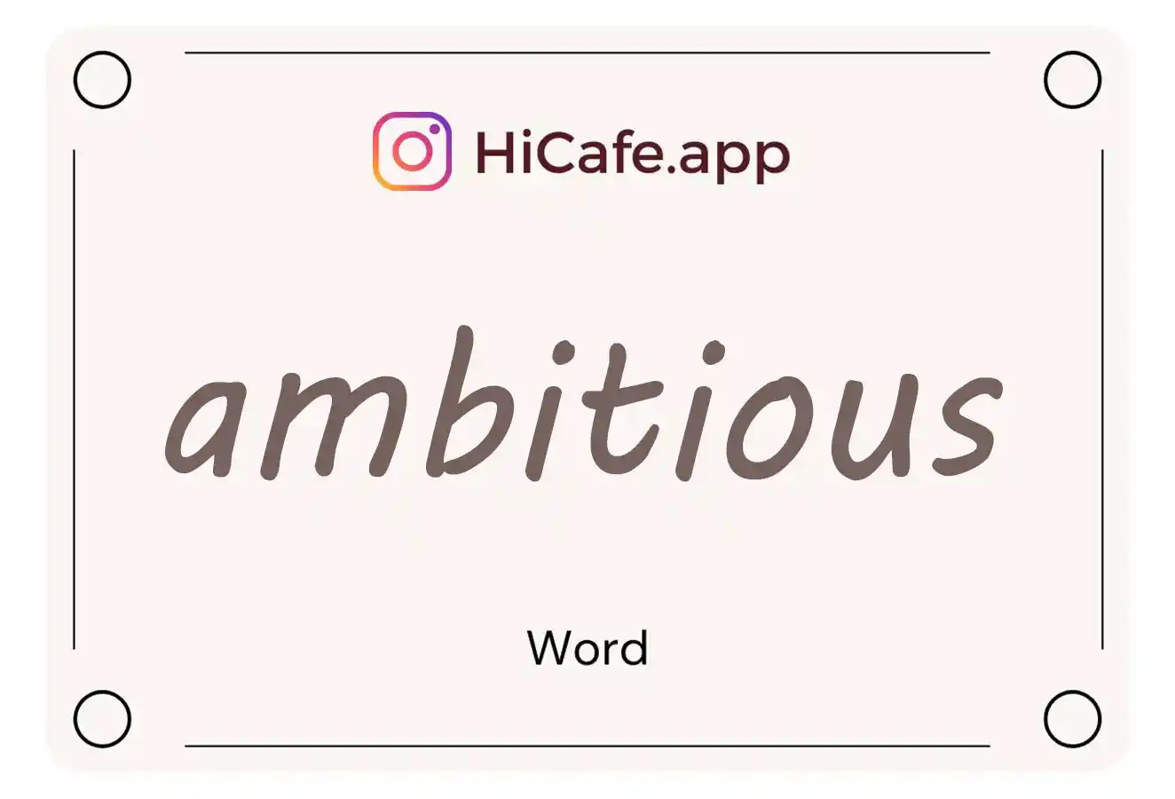 Meaning and usage of ambitious word