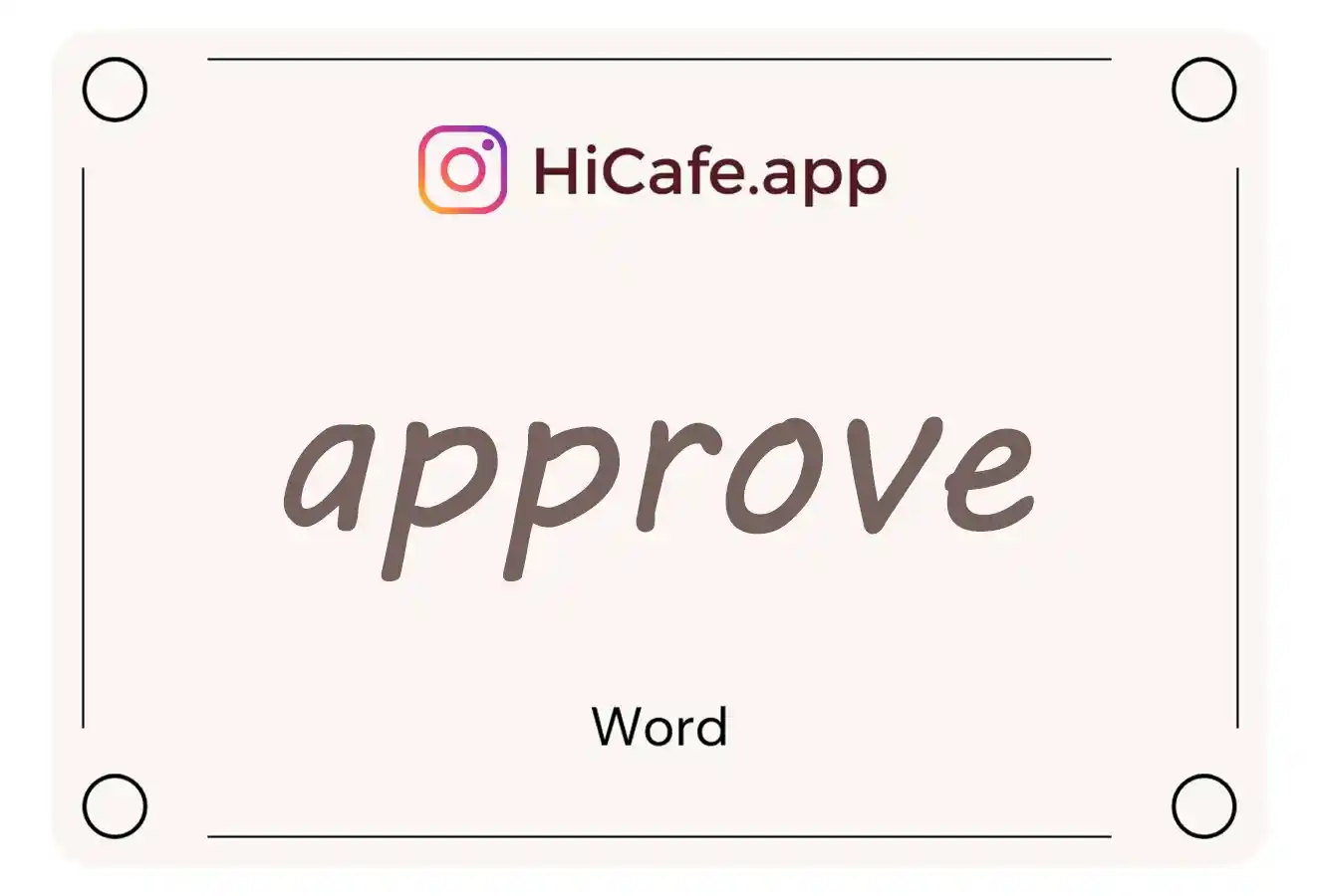 Meaning and usage of approve word