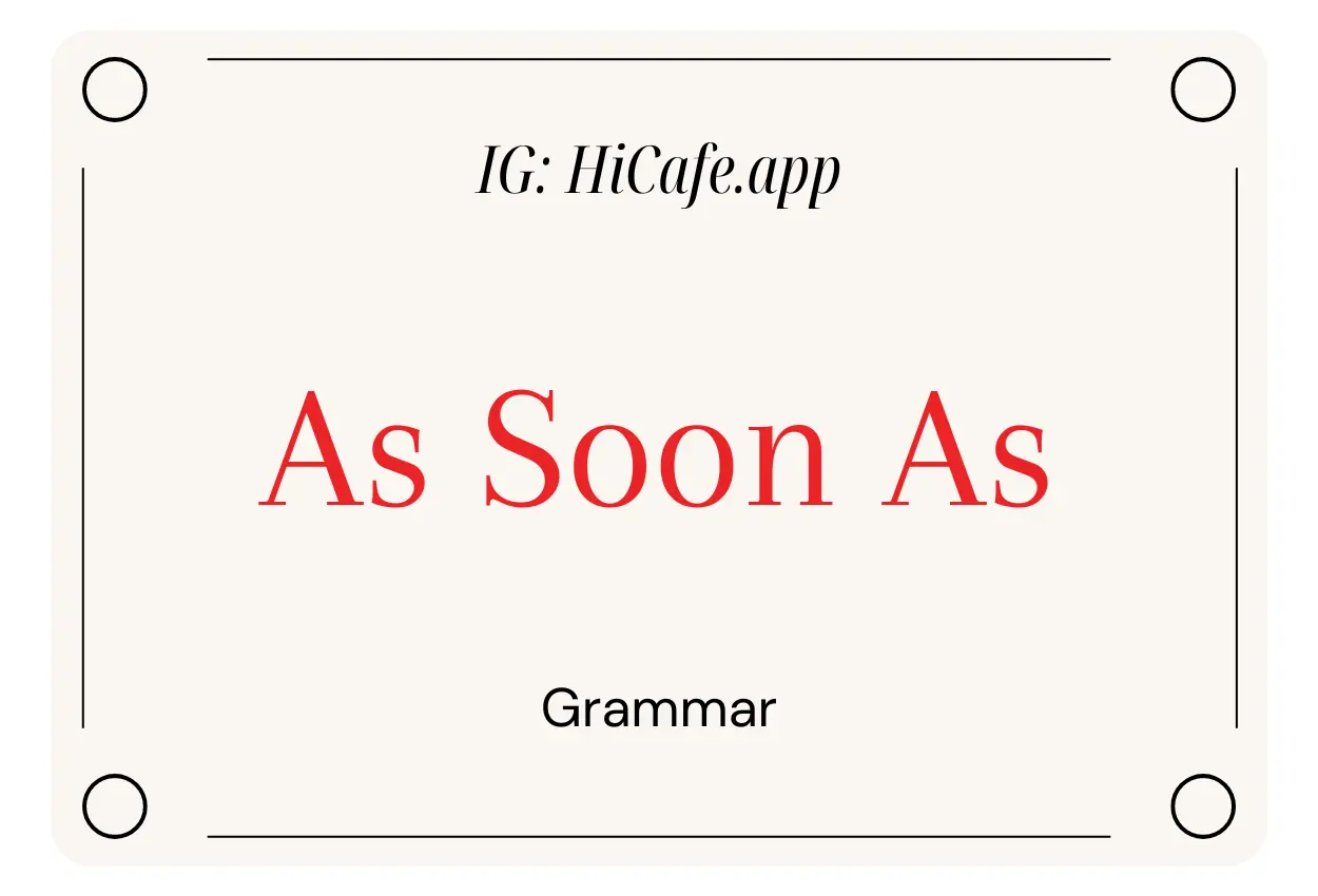 English Grammar As Soon As