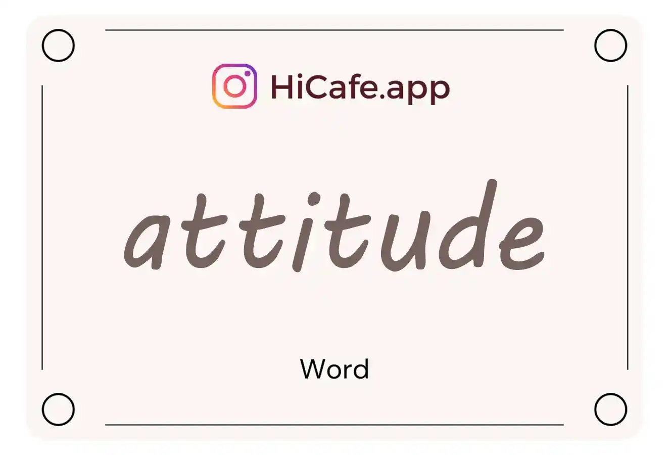 Meaning and usage of attitude word