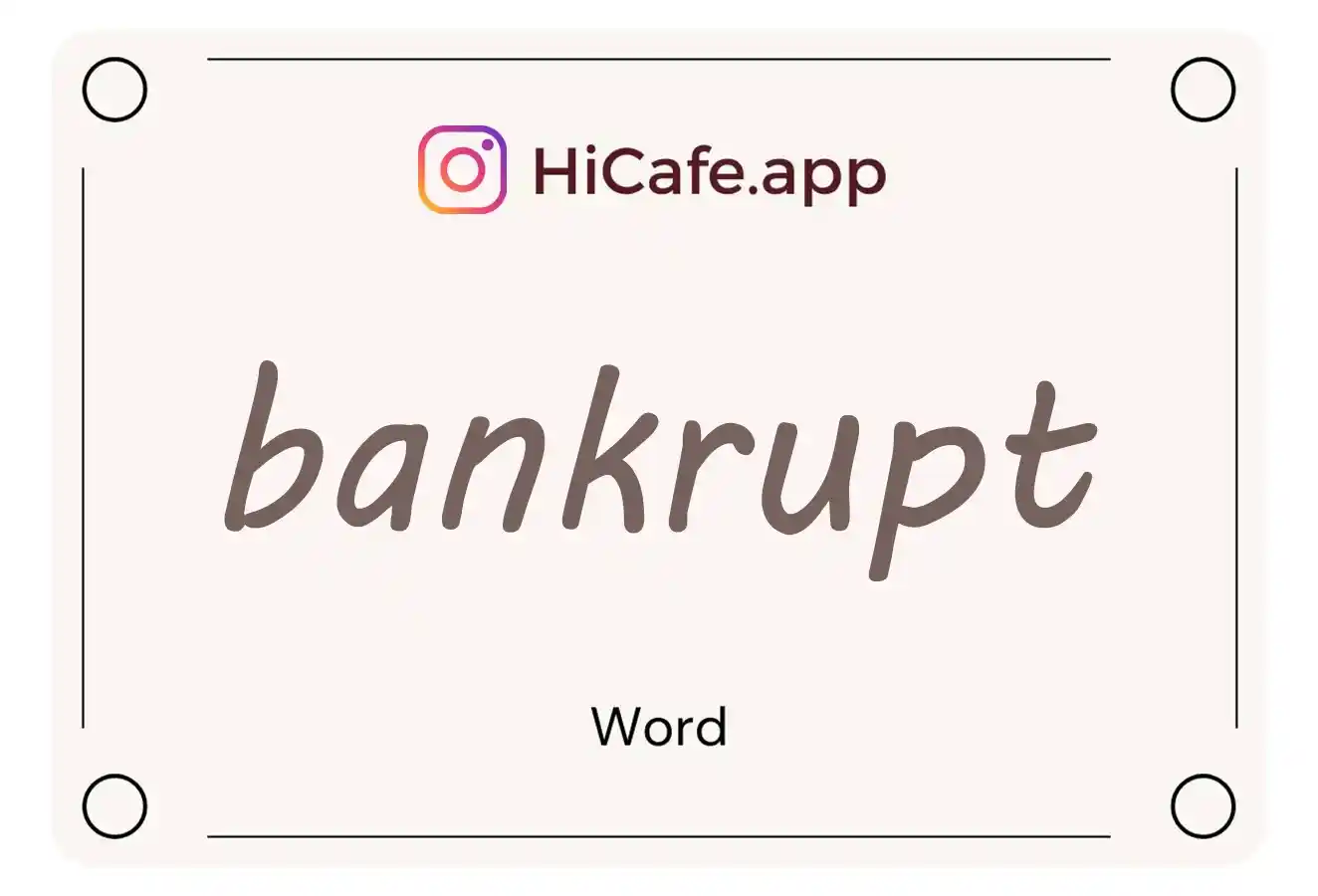 Meaning and usage of bankrupt word