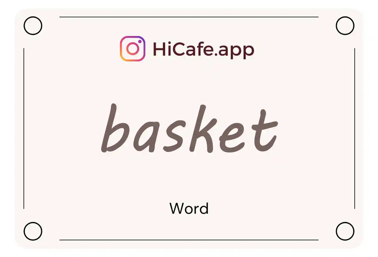 Meaning and usage of basket word