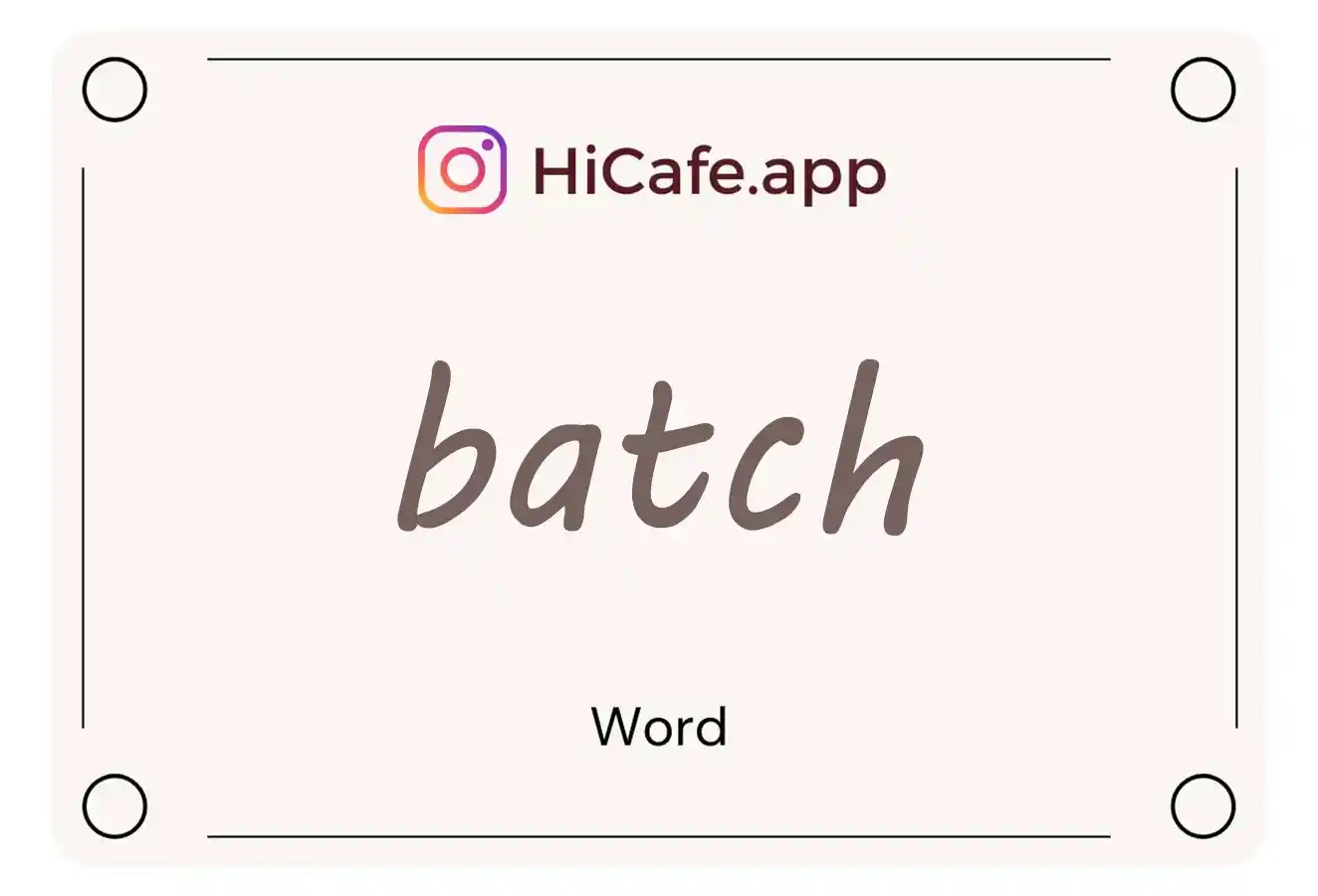 Meaning and usage of batch word