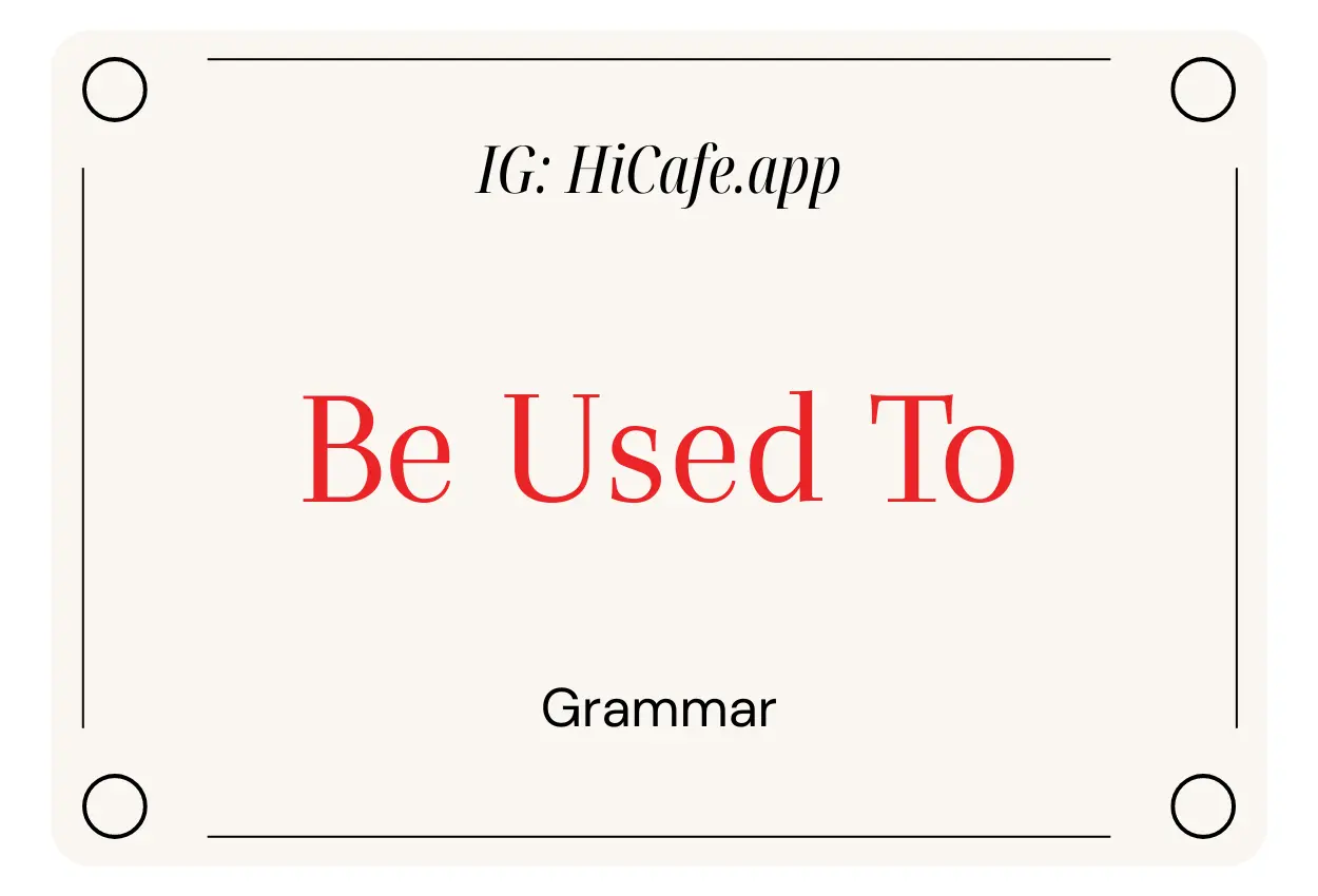 English Grammar Be Used To