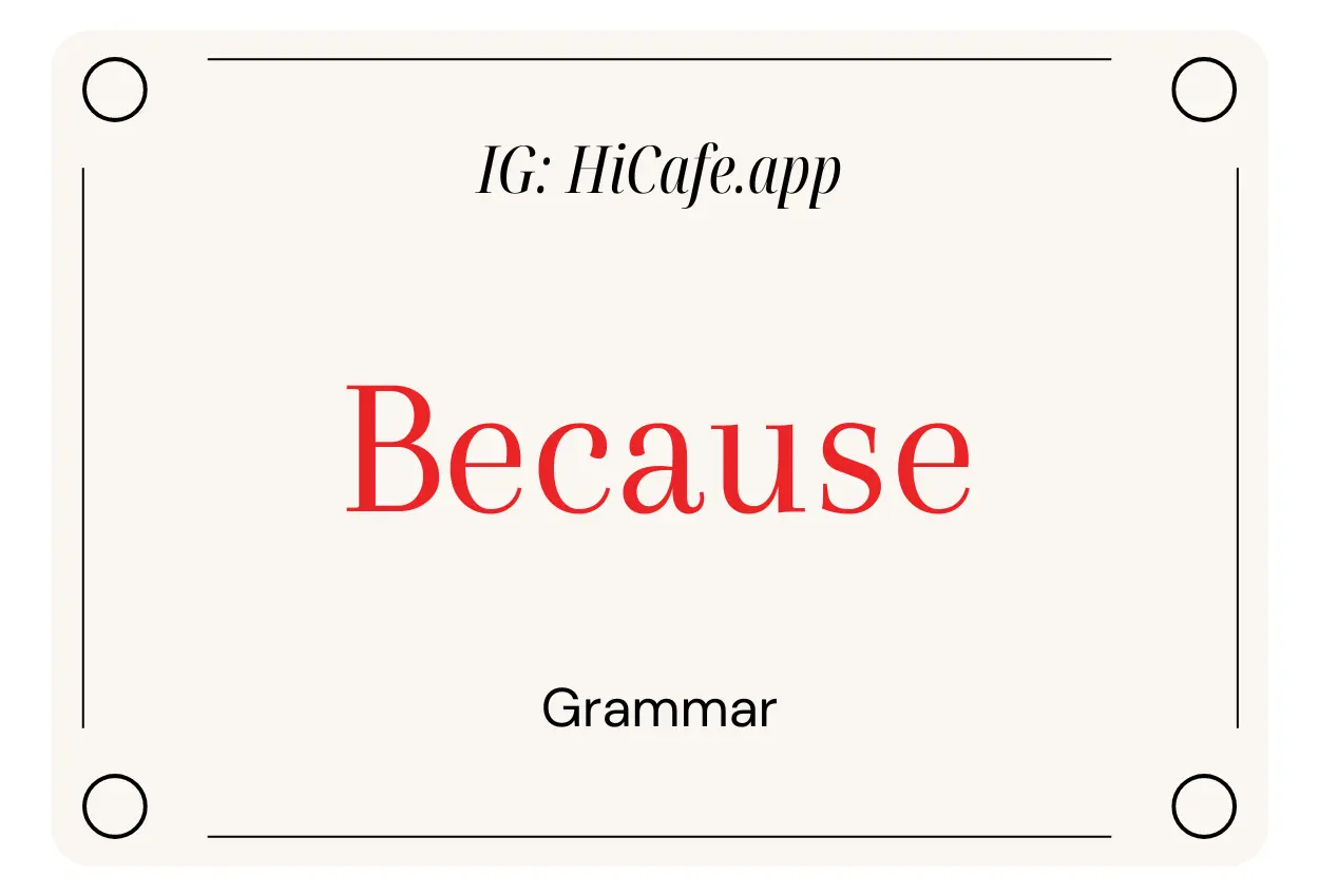 English Grammar Because