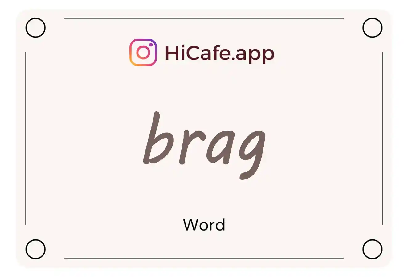 Meaning and usage of brag word