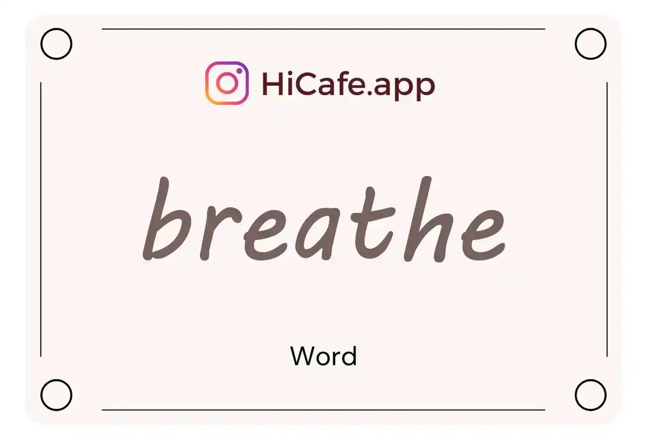 Meaning and usage of breathe word