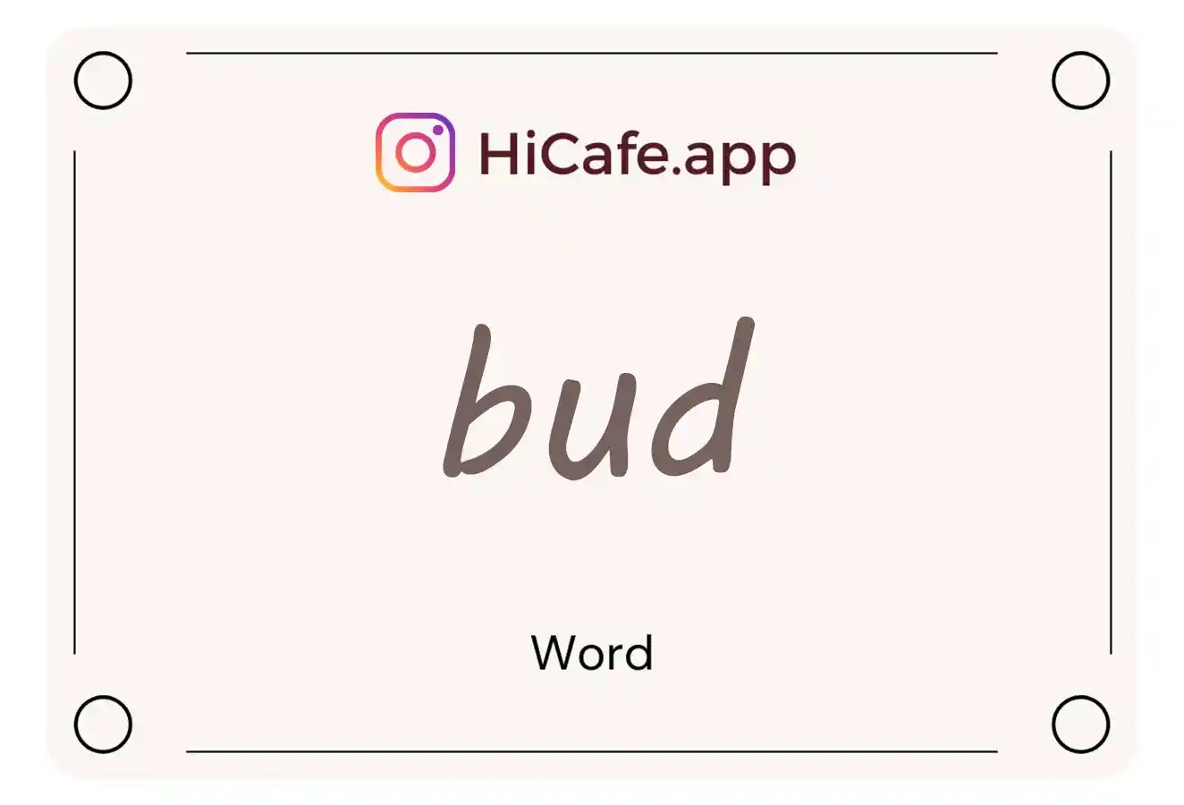 Meaning and usage of bud word