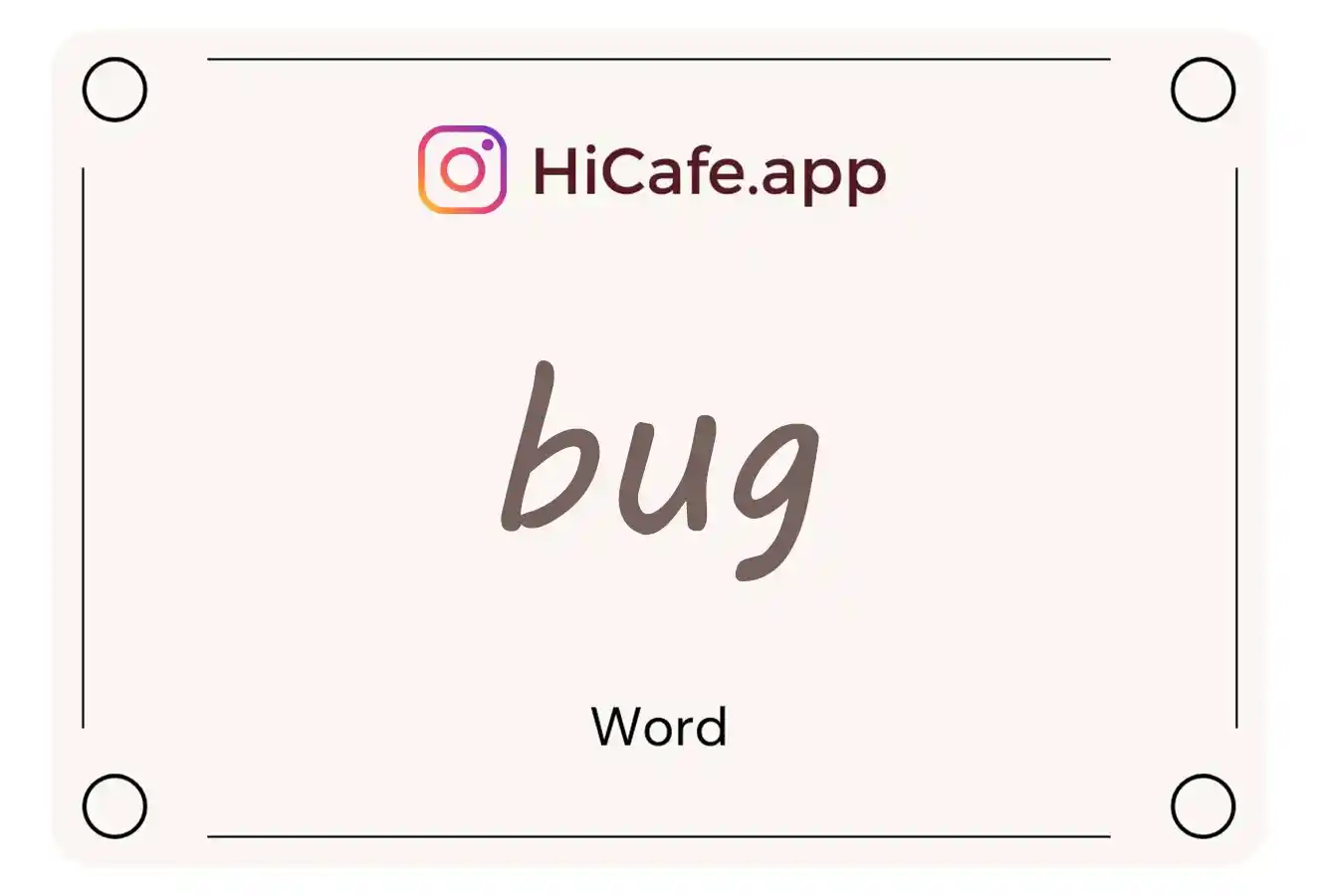 Meaning and usage of bug word