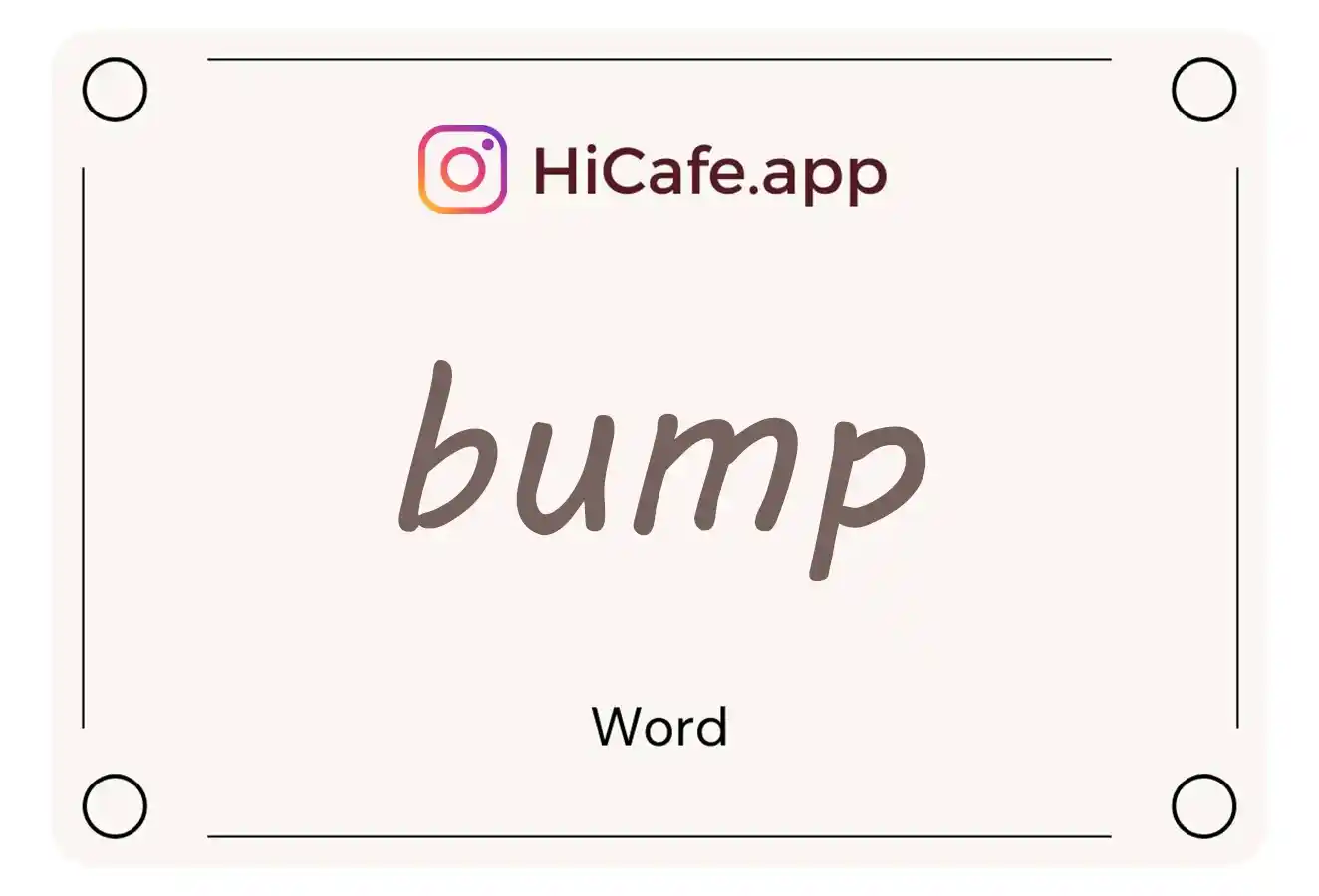 Meaning and usage of bump word