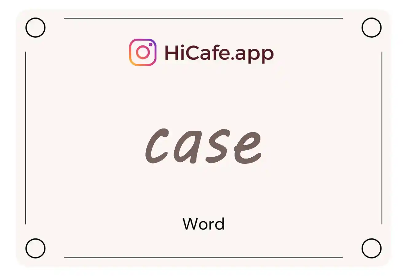 Meaning and usage of case word