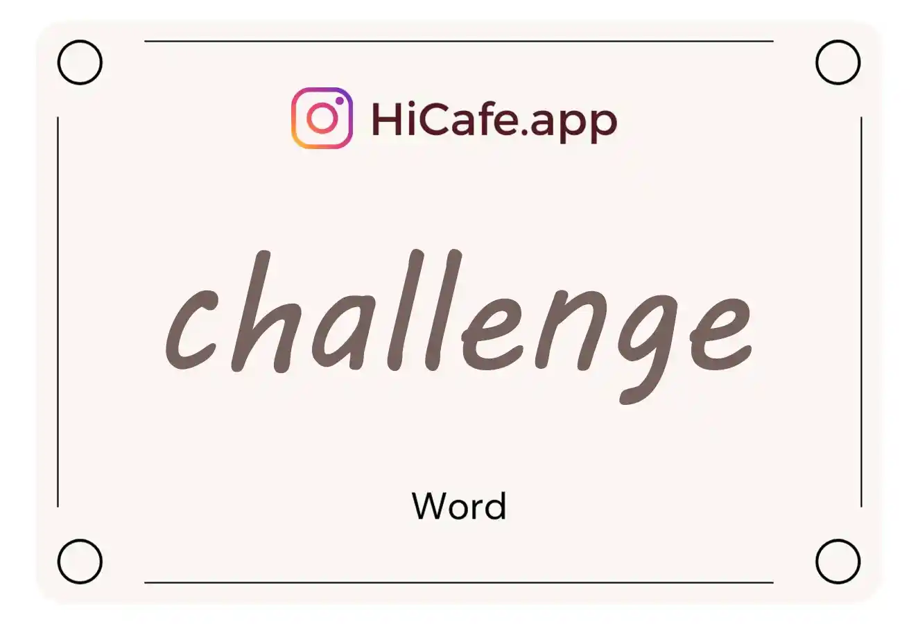 Meaning and usage of challenge word