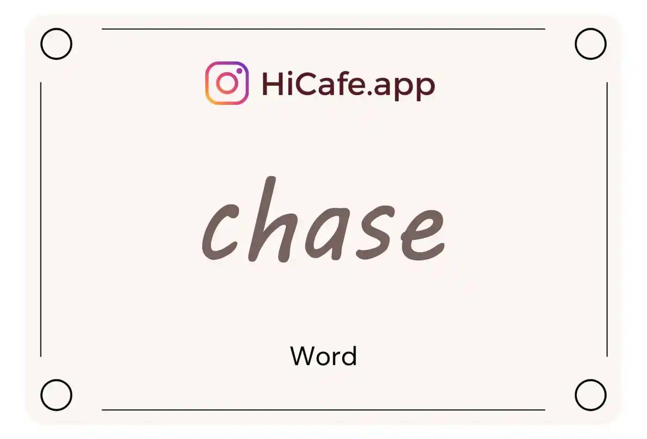 Meaning and usage of chase word