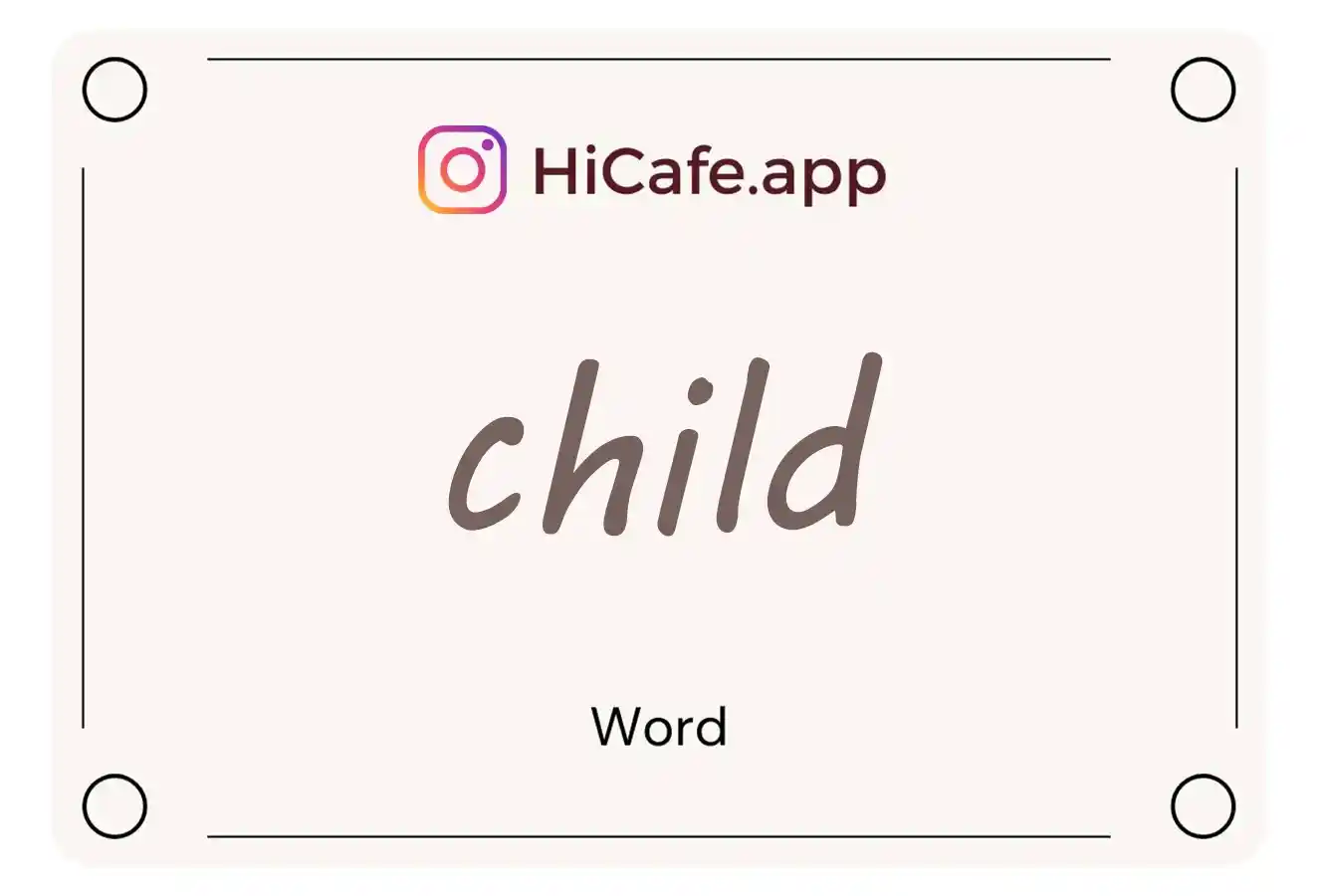 Meaning and usage of child word