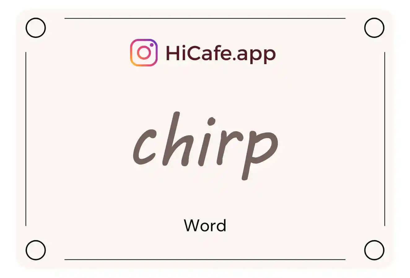 Meaning and usage of chirp word