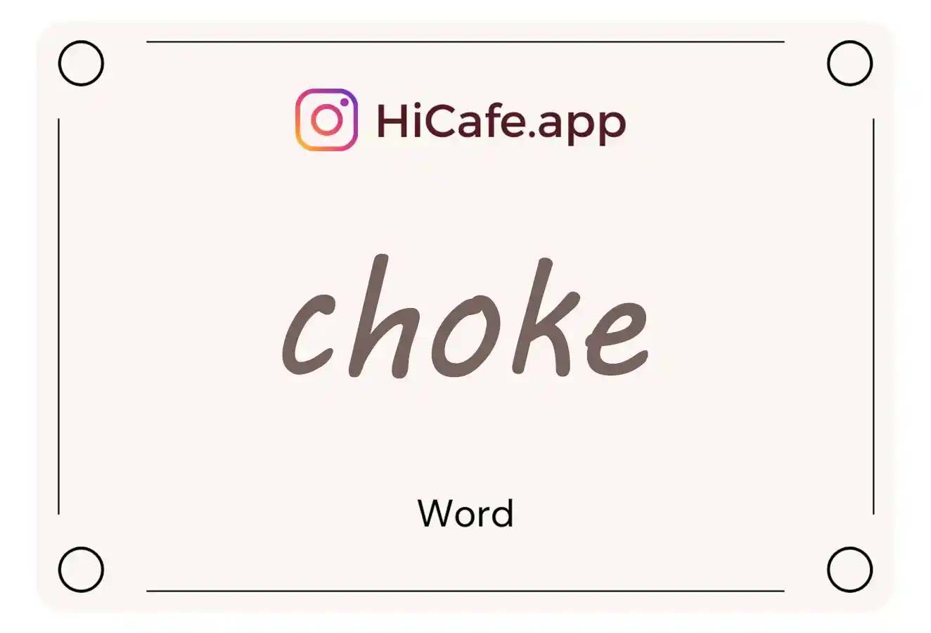 Meaning and usage of choke word