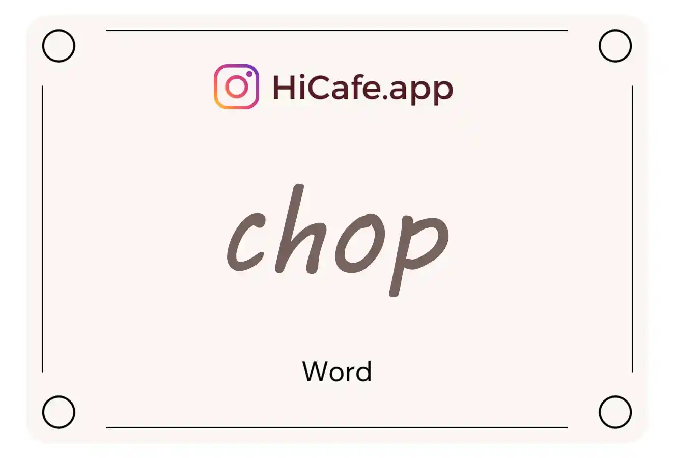 Meaning and usage of chop word