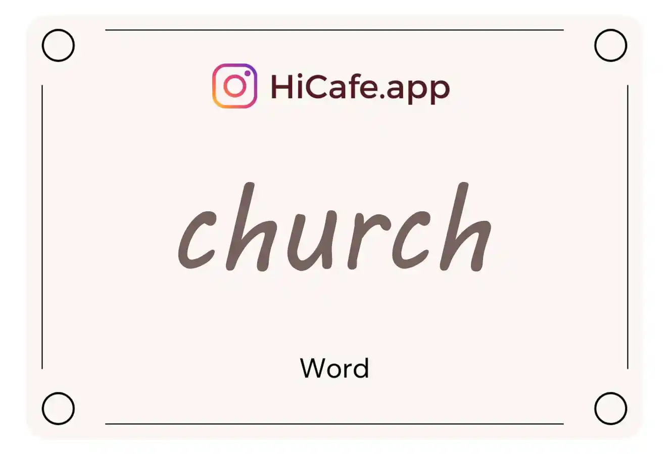 Meaning and usage of church word