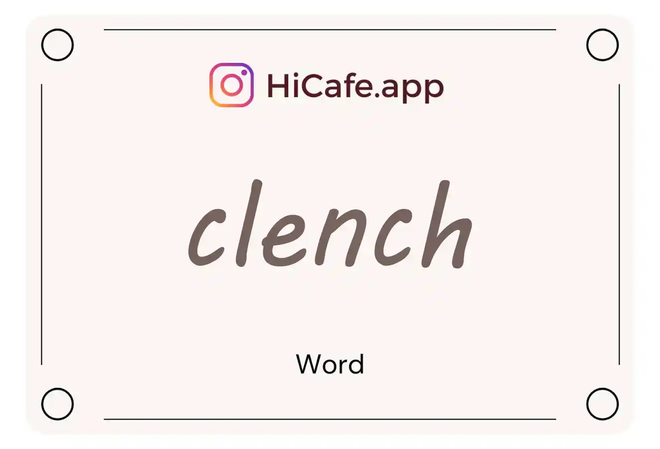 Meaning and usage of clench word