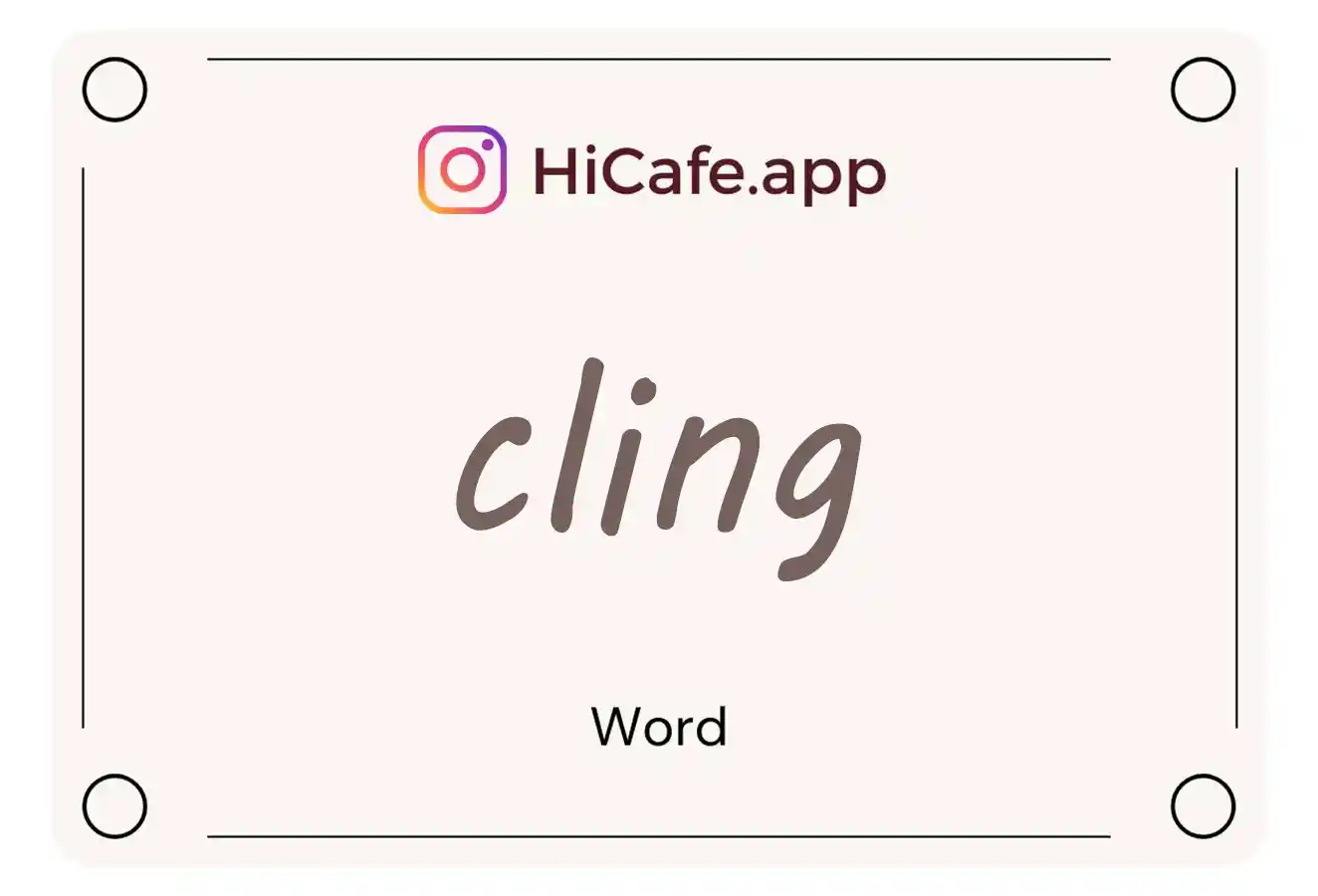 Meaning and usage of cling word