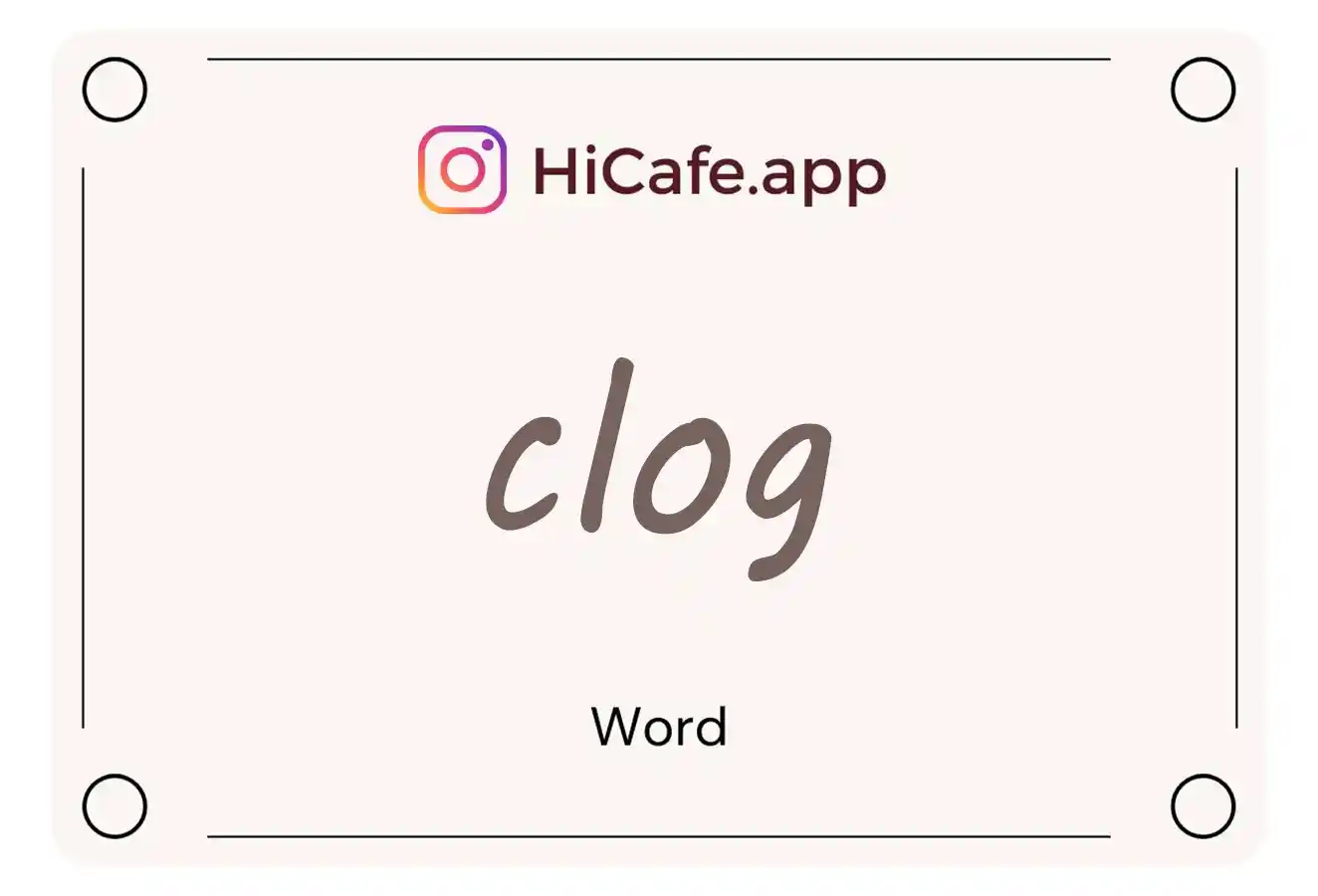 Meaning and usage of clog word