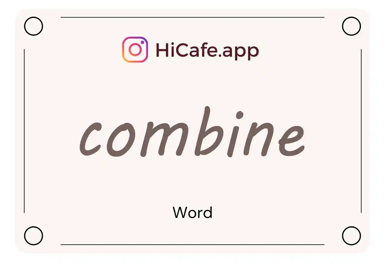 Meaning and usage of combine word