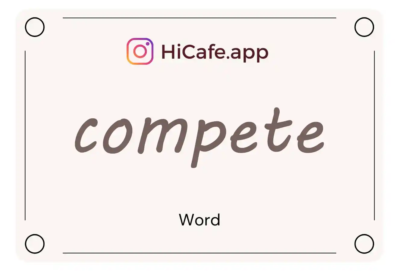 Meaning and usage of compete word