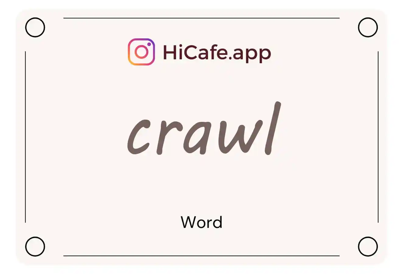 Meaning and usage of crawl word