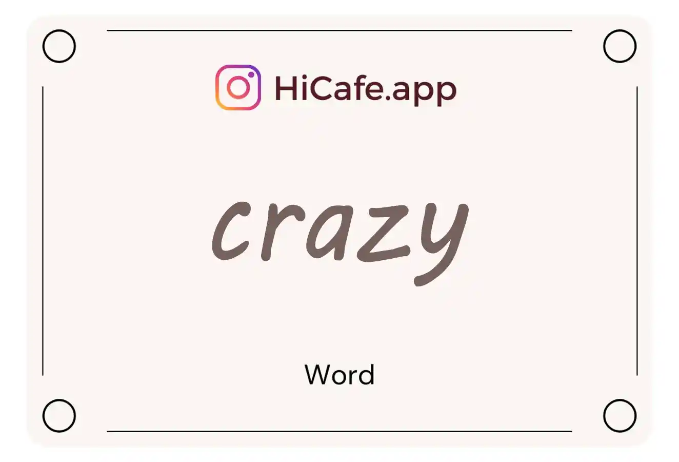 Meaning and usage of crazy word