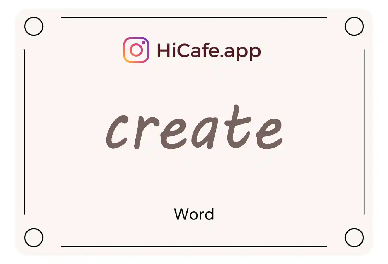 Meaning and usage of create word