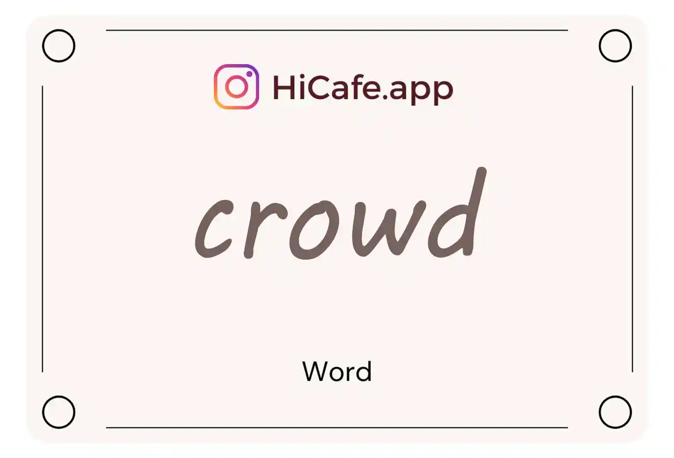 Meaning and usage of crowd word