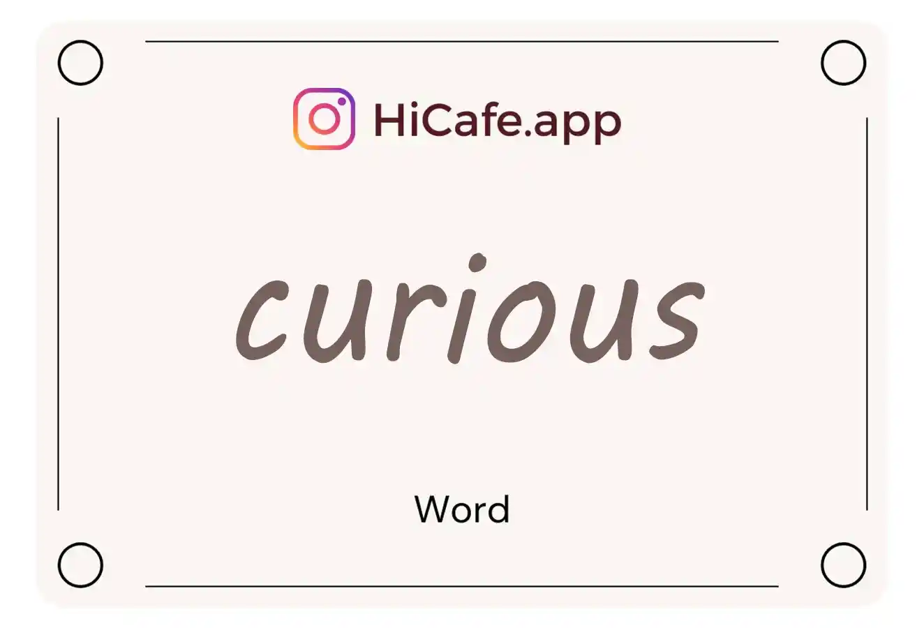 Meaning and usage of curious word