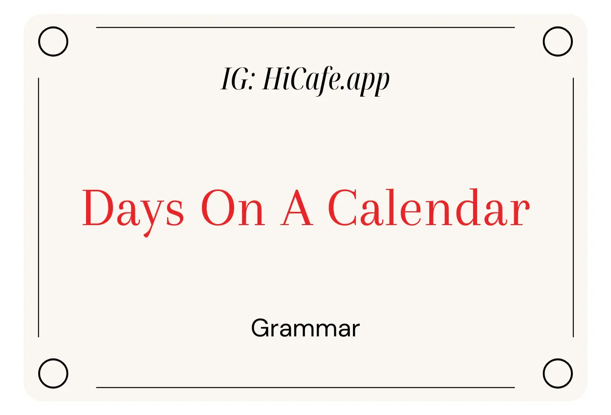 English Grammar Days On A Calendar