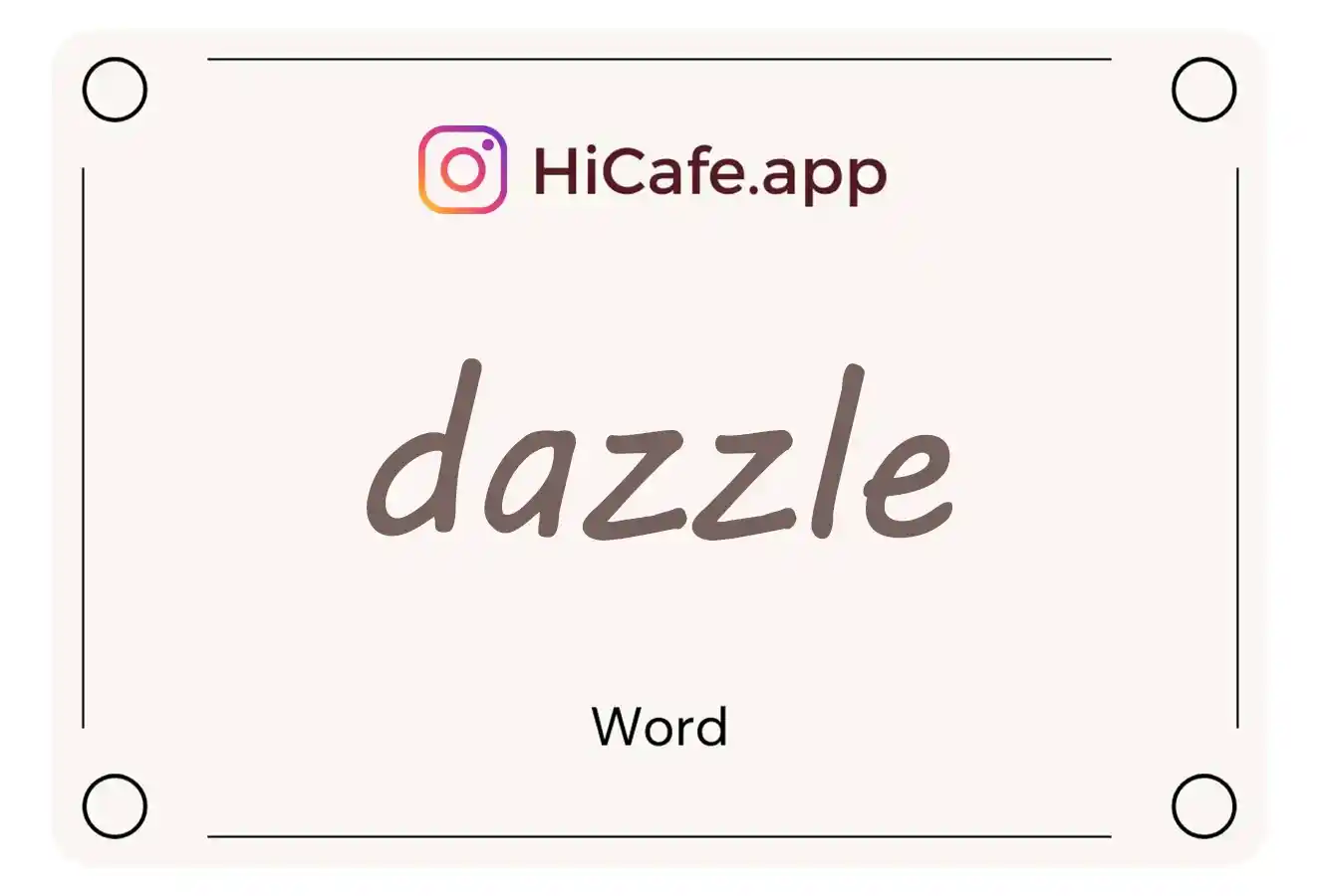 Meaning and usage of dazzle word